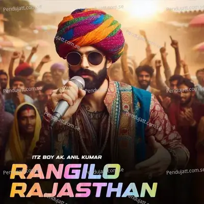 Rangilo Rajasthan - Itz boy ak album cover 