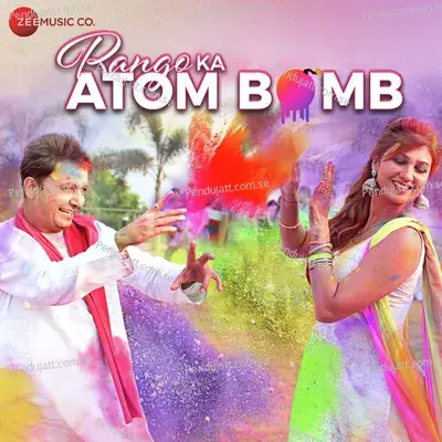 Rango Ka Atom Bomb - Sukhwinder Singh album cover 