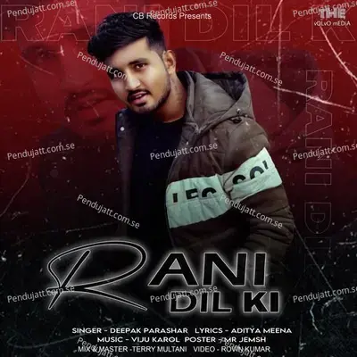 Rani Dil Ki - Deepak Parashar album cover 