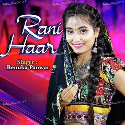 Rani Haar - Renuka Panwar album cover 
