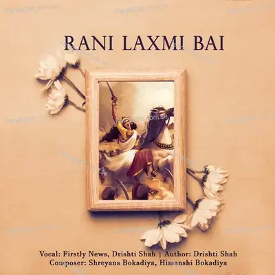 Rani Laxmi Bai  Ep  2 - Drishti Shah album cover 