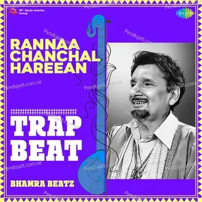 Rannaa Chanchal Hareean Trap Beat - Bhamra Beatz album cover 