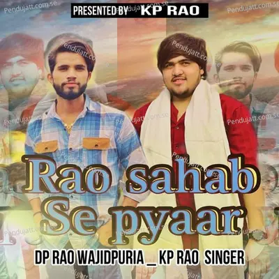 Rao Sahab Se Pyaar - KP Rao album cover 