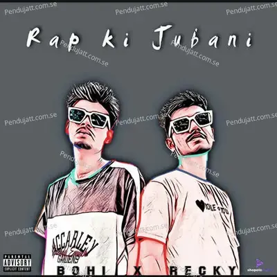 Rap Ki Jubani - Bohi album cover 