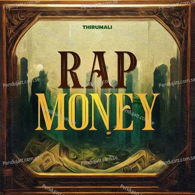 Rap Money - ThirumaLi album cover 