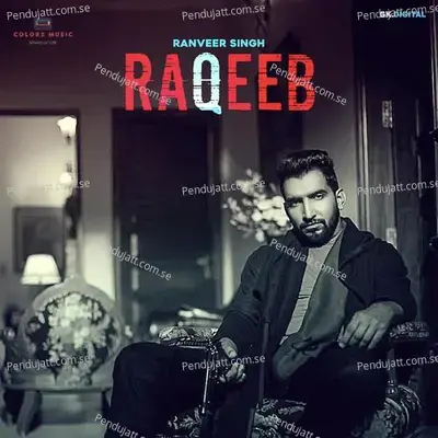 Raqeeb - Ranveer Singh album cover 