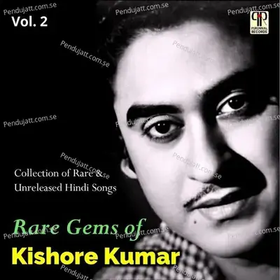 Tum Hi To Ho Jise Chaha - Kishore Kumar album cover 