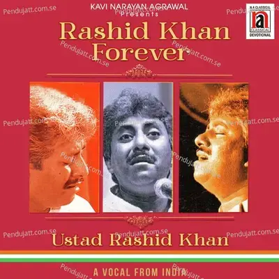 Raag Puriya Piya Gunvanta Vilambit Ektaal Mein Kari Aayi Drut Teentaal - Ustad Rashid Khan album cover 