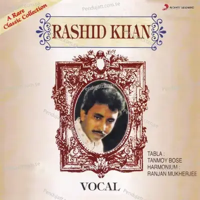 Nat Bhairav Raga - Rashid Khan album cover 