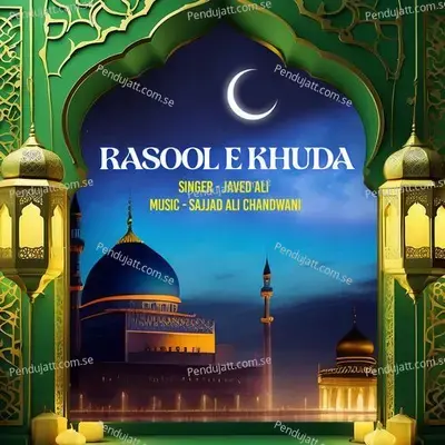 Rasool E Khuda - Javed Ali album cover 