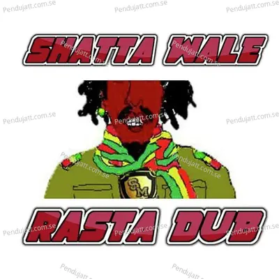 Rasta Dub - Shatta Wale album cover 