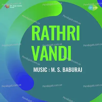 Rathri Vandi - M.S. Baburaj cover album