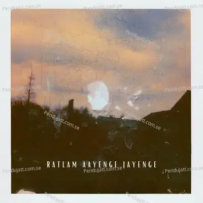 Ratlam Aayenge Jayenge - Ahmed Hussain album cover 