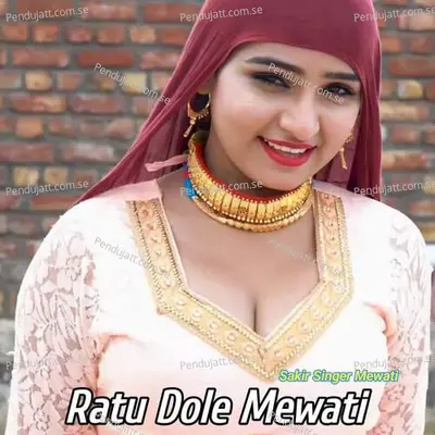 Ratu Dole Mewati - Sakir Singer Mewati album cover 