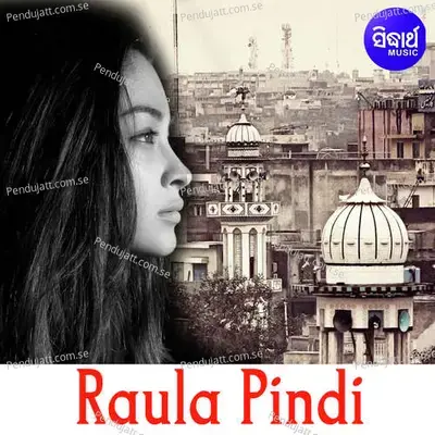 Raula Pindi - Kumar Bapi
