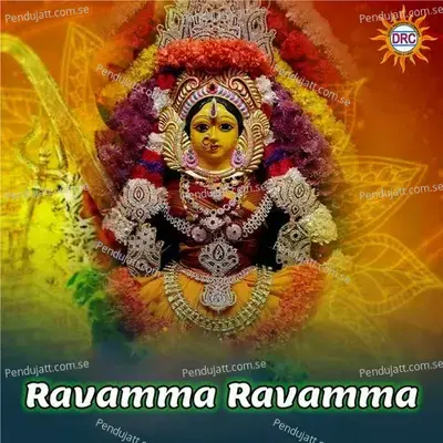 Ravamma Ravamma - P.N. Lingaraju