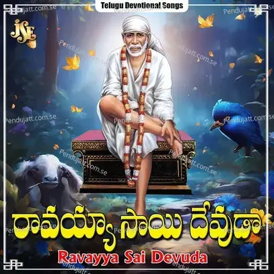Ravayya Sai Devuda - Mallesh album cover 