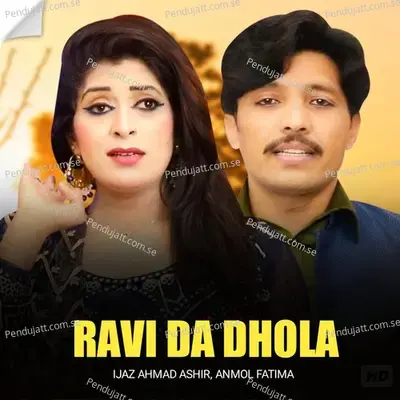 Ravi Da Dhola - Ijaz Ahmad Ashir album cover 
