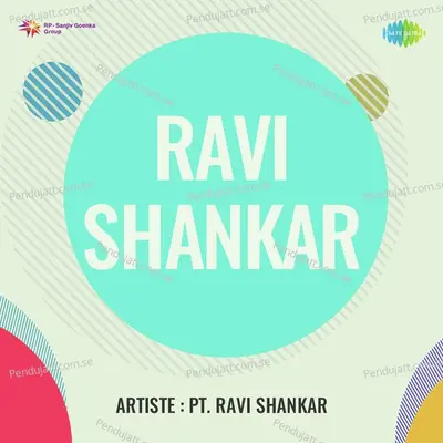 Kameshwari Alap Jor Andgat - Pt. Ravi Shankar album cover 