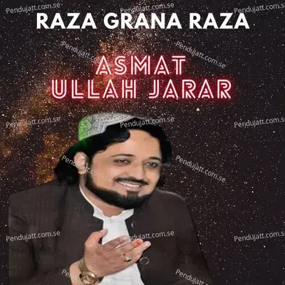 Raza Grana Raza - ASMAT ULLAH JARAR album cover 