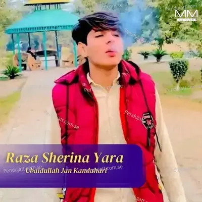 Raza Sherina Yara - Ubaidullah Jan Kandahari cover album