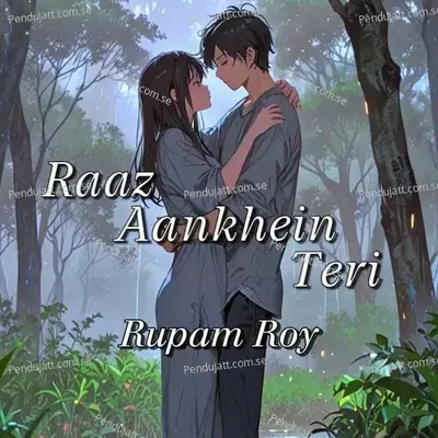 Razz Aankhein Teri - Rupam Roy album cover 