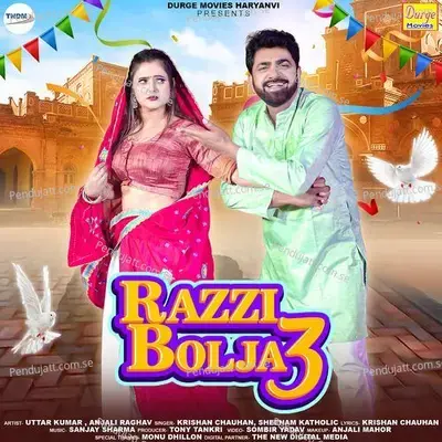 Razzi Bolja 3 - Uttar Kumar album cover 