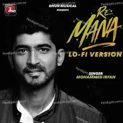 Re Mana - Mohammed Irfan album cover 