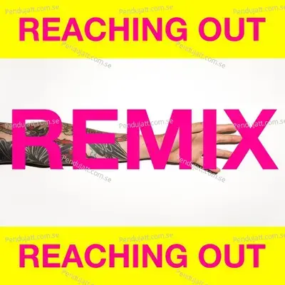 Reaching Out - Dillon Francis album cover 