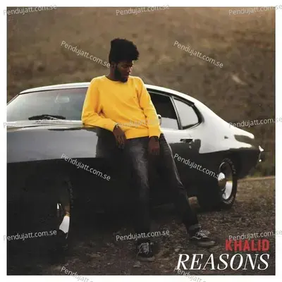 Reasons - Khalid album cover 