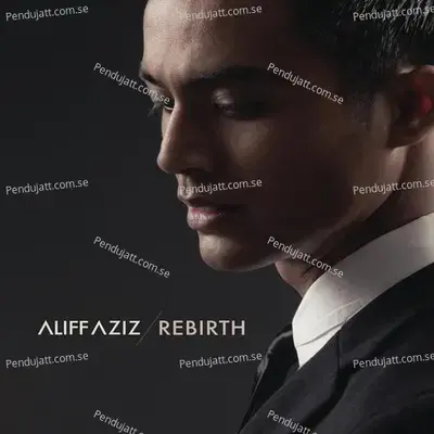 Rebirth - Aliff Aziz cover album