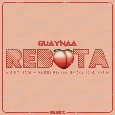 Rebota (Remix) - Guaynaa