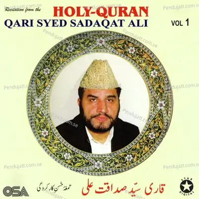 Recitation From The Holy Quran  Vol  1 - Qari Syed Sadaqat Ali cover album