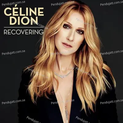 Recovering - Céline Dion album cover 