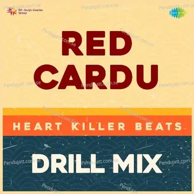 Red Cardu - Drill Mix - Heart Killer Beats album cover 