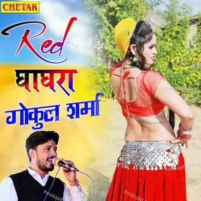 Red Ghaghara - Gokul Sharma album cover 