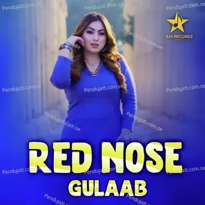 Red Nose - Gulaab album cover 