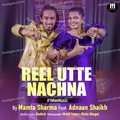 Reel Utte Nachna – 1 Min Music - Mamta Sharma album cover 