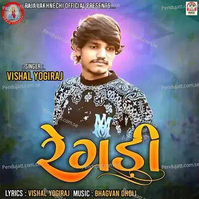 Regadi - Bhagvan Dholi