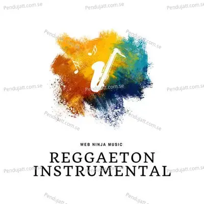 Reggaeton Instrumental - Web Ninja Music album cover 