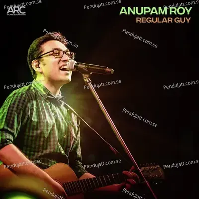 Regular Guy - Anupam Roy album cover 