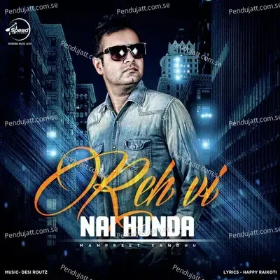 Reh Vi Nai Hunda - Manpreet Sandhu album cover 