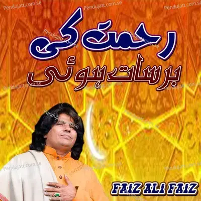 Rehmat K Barsat Hoi Hai - Faiz Ali Faiz album cover 