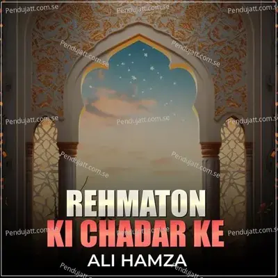 Rehmaton Ki Chadar Ke - Ali Hamza album cover 