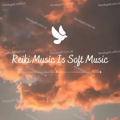 Reiki Music Is Soft Music - Lakhan Hire album cover 