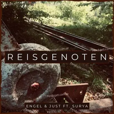 Reisgenoten - Engel & Just album cover 