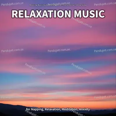 Improve Sleep - Relaxing Music by Dominik Agnello album cover 