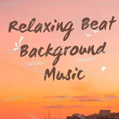 Relaxing Beat Background Music - Lakhan Hire album cover 