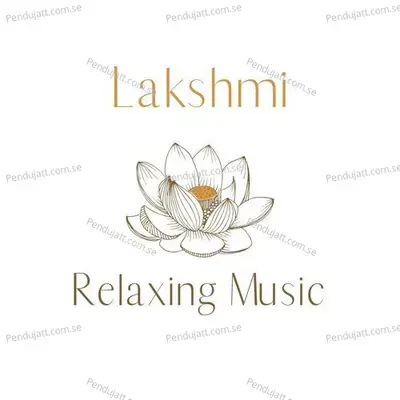 Relaxing Music - Lakshmi album cover 