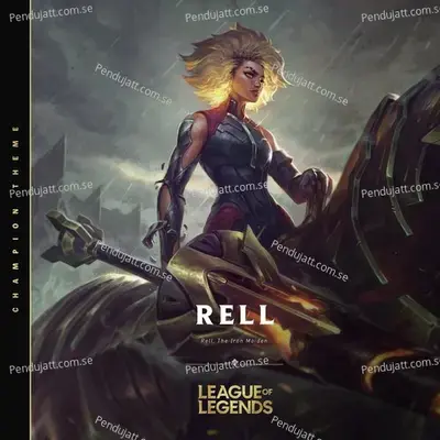 Rell  The Iron Maiden - League of Legends album cover 
